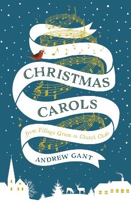 Christmas Carols - Andrew Gant