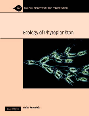 The Ecology of Phytoplankton - C. S. Reynolds