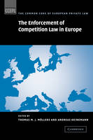 The Enforcement of Competition Law in Europe - 