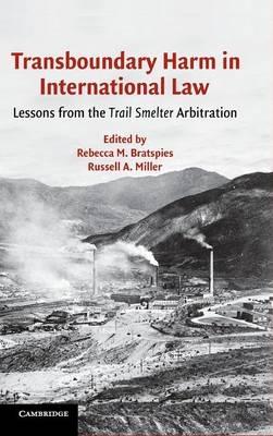 Transboundary Harm in International Law - 