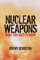 Nuclear Weapons - Jeremy Bernstein