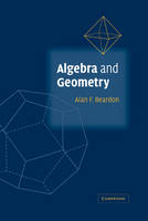 Algebra and Geometry - Alan F. Beardon