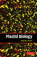 Plastid Biology - Kevin Pyke