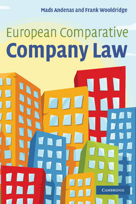 European Comparative Company Law - Mads Andenas, Frank Wooldridge