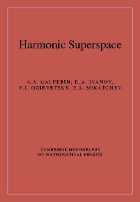 Harmonic Superspace - A. S. Galperin, E. A. Ivanov, V. I. Ogievetsky, E. S. Sokatchev