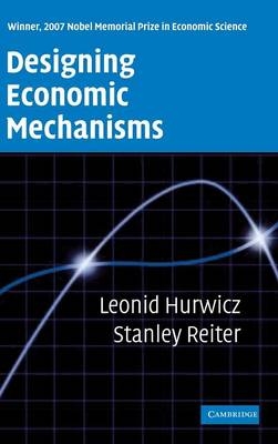 Designing Economic Mechanisms - Leonid Hurwicz, Stanley Reiter