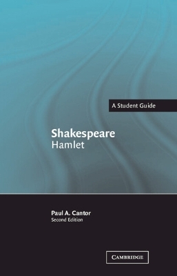 Shakespeare: Hamlet - Paul A. Cantor