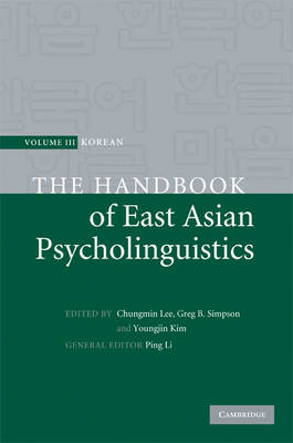 The Handbook of East Asian Psycholinguistics: Volume 3, Korean - 