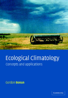 Ecological Climatology - Gordon B. Bonan