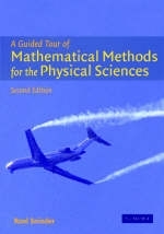 A Guided Tour of Mathematical Methods - Roel Snieder