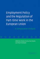 Employment Policy and the Regulation of Part-time Work in the European Union - 