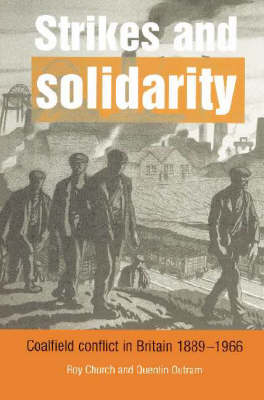 Strikes and Solidarity - Roy Church, Quentin Outram