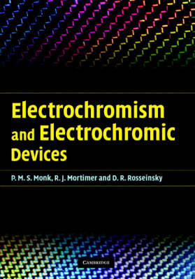 Electrochromism and Electrochromic Devices - Paul Monk, Roger Mortimer, David Rosseinsky