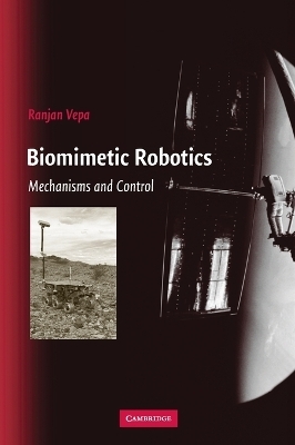 Biomimetic Robotics - Ranjan Vepa