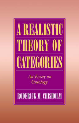 A Realistic Theory of Categories - Roderick M. Chisholm
