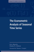 The Econometric Analysis of Seasonal Time Series - Eric Ghysels, Denise R. Osborn