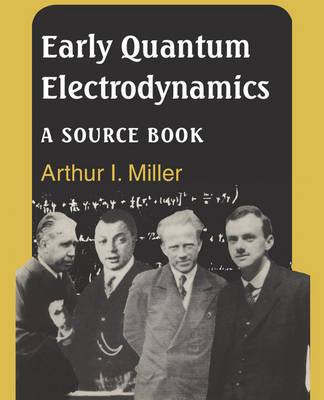 Early Quantum Electrodynamics - 