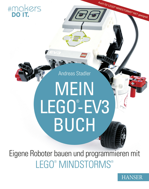 Mein LEGO®-EV3-Buch - Andreas Stadler