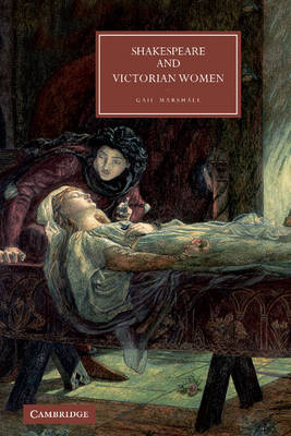 Shakespeare and Victorian Women - Gail Marshall