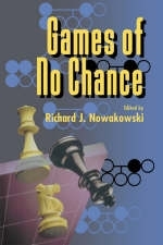 Games of No Chance - Richard J. Nowakowski
