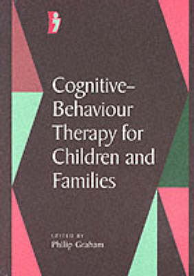 Cognitive–Behaviour Therapy for Children and Families - 