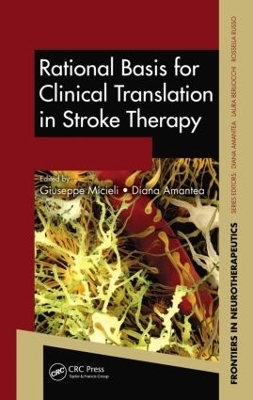Rational Basis for Clinical Translation in Stroke Therapy - 