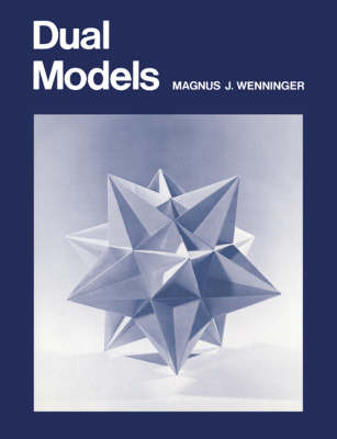 Dual Models - Magnus J. Wenninger