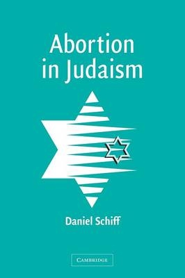 Abortion in Judaism - Daniel Schiff