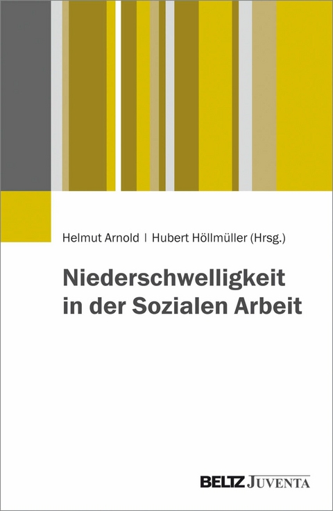 Niederschwelligkeit in der Sozialen Arbeit - 