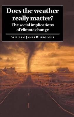 Does the Weather Really Matter? - William James Burroughs