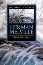 The Cambridge Companion to Herman Melville - 