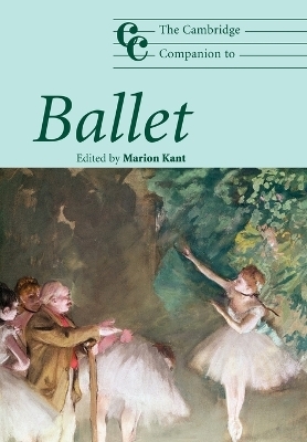 The Cambridge Companion to Ballet - 