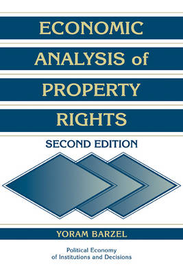 Economic Analysis of Property Rights - Yoram Barzel