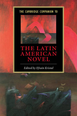 The Cambridge Companion to the Latin American Novel - 