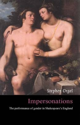 Impersonations - Stephen Orgel