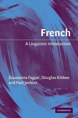 French - Zsuzsanna Fagyal, Douglas Kibbee, Frederic Jenkins