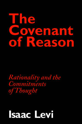 The Covenant of Reason - Isaac Levi