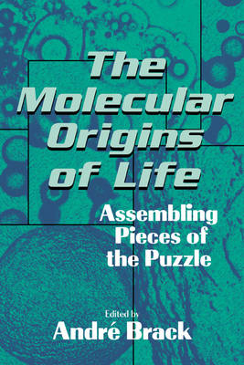 The Molecular Origins of Life - 