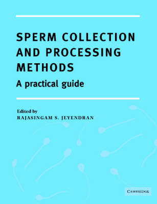 Sperm Collection and Processing Methods - 