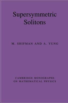 Supersymmetric Solitons - M. Shifman, A. Yung