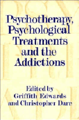 Psychotherapy, Psychological Treatments and the Addictions - 