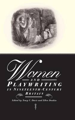 Women and Playwriting in Nineteenth-Century Britain - 