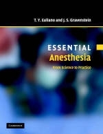 Essential Anesthesia - T. Y. Euliano, J. S. Gravenstein