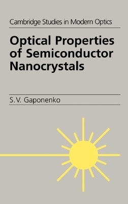 Optical Properties of Semiconductor Nanocrystals - S. V. Gaponenko