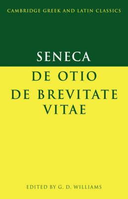 Seneca: De otio; De brevitate vitae -  Seneca