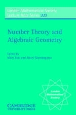 Number Theory and Algebraic Geometry - 