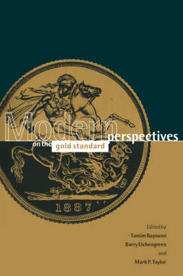 Modern Perspectives on the Gold Standard - 