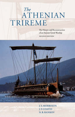 The Athenian Trireme - J. S. Morrison, J. F. Coates, N. B. Rankov