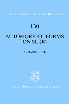 Automorphic Forms on SL2 (R) - Armand Borel