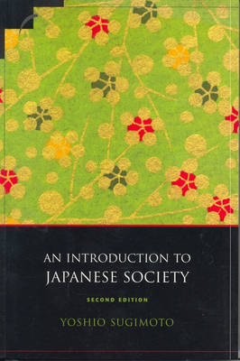 An Introduction to Japanese Society - Yoshio Sugimoto